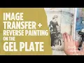 Download Lagu Get Creative: Laser Image Transfer And Reverse Painting On The Gel Plate!