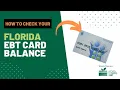 How to Check Florida EBT Card Balance