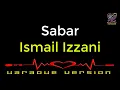 Lagu Ismail Izzani - Sabar (Karaoke Version)
