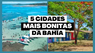 The 5 most beautiful cities in Bahia