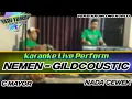 Download Lagu Nemen - Gildcoustic Karaoke nada cewek C mayor versi kroncong koplo