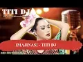 IMAJINASI   TITI DJ Karaoke