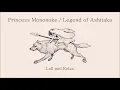 Lagu The Legend of Ashitaka - Princess Mononoke OST (Lull and Relax Arranged)