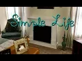INSTALLMENT of our LED ELECTRIC Fireplace Childhood Dream Simple LIFE