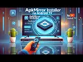 APKMirror Installer for Android TV - How to Install and Use