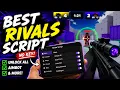 BEST RIVALS SCRIPT NO KEY Aimbot Unlock All Silent Aim Skin Changer More 2026