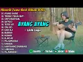 AKUSTIK LAGU JAWA: AYANG AYANG | FULL ALBUM TERBARU 2025 | DELLA MONICA FULL ALBUM 2025