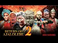 Lagu RETURN OF AJALOLERU 2 LATEST YORUBA MOVIE, ODUNLADE ADEKOLA, ABENI AGBON, ALAPINI,