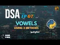 Count Vowels in String DSA Series Python 2 Methods Easy Logic Tamil