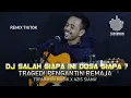 Salah Siapa Ini Dosa Siapa Remix Tiktok (Tragedi Pengantin Remaja) Azis Siama X Toparmon Musik