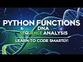 Python Functions DNA Sequence Analysis Learn To Code Smartly