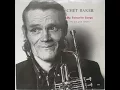 Chet Baker - In Your Own Sweet Way