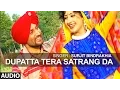 Download Lagu Dupatta Tera Satrang Da | Punjabi Audio Song | Surjit Bindrakhiya | T-Series