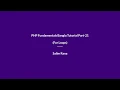 PHP Fundamentals Bangla Tutorial Part-21 For Loops