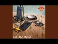 Lagu Let the Music