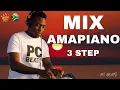 Download Lagu AMAPIANO 3 STEP MIX  2025 BEST AMAPIANO | PC BEATS AMAPIANO 2025