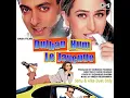 Download Lagu O Mr Raja Laut Ke Aaja|Dulhan Hum Le Jayenge 2000|Sonu Nigam Alka Yagnik|