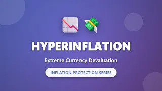 Hyperinflation Explained When Currency Becomes Worthless Inflation Protection Series