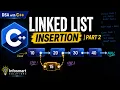 Insert a Node in Linked List Beginning End Position C DSA Part 2