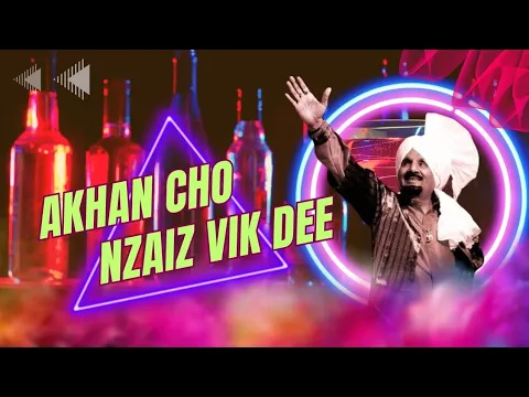 Download MP3 Akhan Cho Naziz Vikdi - Kuldeep Manak X Beat Smuggler | Old Punjabi Song Remix | New Punjabi Song