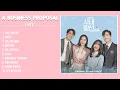 Lagu A Business Proposal OST 2024년 최고의 재생목록 ~ Best Playlist OST 2024
