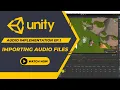 How to Import Files in Unity in Unity Episode1