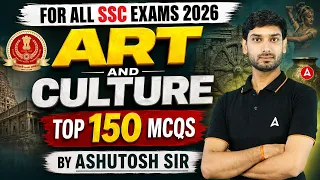 Art and Culture for All SSC Exams 2026 | Art and Culture Top 150 MCQs for CGL, CHSL, MTS & GD Exams
