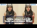 Download Lagu Sosok Indah Cleo, DJ yang Jadi Korban Tewas Bentrokan Double O Sorong