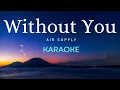 Download Lagu Without You - Air Supply (Karaoke)