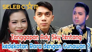 Download ADY SKY TANGGAPI KEDEKATAN RARA DENGAN GUNAWAN LIDA MP3