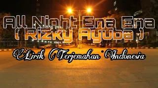 Download Icona Pop - All Night ( Rizky Ayuba ) || Lirik Terjemahan 🇮🇩 MP3