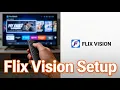 Flix Vision FireStick Setup Watch Movies TV Shows Easily