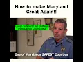 How to make Maryland Great Again Jim DeWees in Carroll County