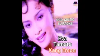 Download EVA TAMARA - KANG EMON Karaoke Lagu Dangdut Tanpa Vokal [2021] MP3