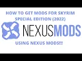 How to download mods from Nexusmods for Skyrim