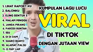 bikin ngakak kumpulan lagu lucu viral di tiktok dengan jutaan view