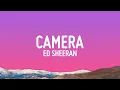 Download Lagu Ed Sheeran - Camera (Lyrics)