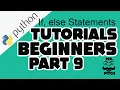 Python Tutorials Part 9 If else Statements