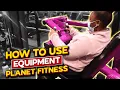 How to Use Gym Equipment Beginners Guide Planet Fitness Lower Body