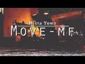 Download Lagu Mista Towa - Move MF (NPSLV Edit)