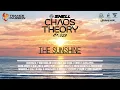 Shell Pres. Chaos Theory Ep. 023 - The Sunshine