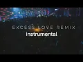 INSTRUMENTAL | Excess Love Remix —JJ Hairston & Mercy Chinwo