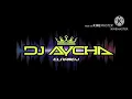 Lagu DJ AYCHA MELODI ANGKER