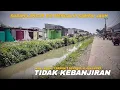 Download Lagu Alhamdulillah tidak banjir setelah normalisasi kalibaru tambun, air mengalir sampai jauh
