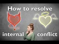 Download Lagu Understanding and Resolving Internal Conflict