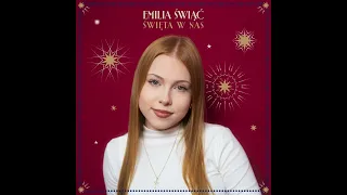 Emilia Świąć – Święta w nas
