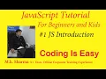 JavaScript Tutorial For Beginners and Kids - Introductions