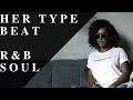 Download Lagu HER TYPE BEAT - Trapsoul Type Beat (prod by josy beats)