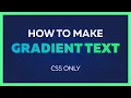 How to Add Gradient to Text HTML CSS Only Awesome CSS Effects