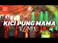 Download Lagu KICI PUNG MAMA - KARDY BEATZ REMIX 2025